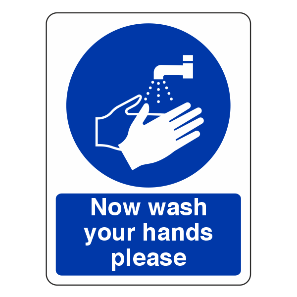 Now Wash Your Hands Sign- CLEARANCE