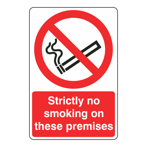Strictly No Smoking On These Premises Sign- CLEARANCE