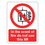 In Event of Fire Do Not Use Lift Sign