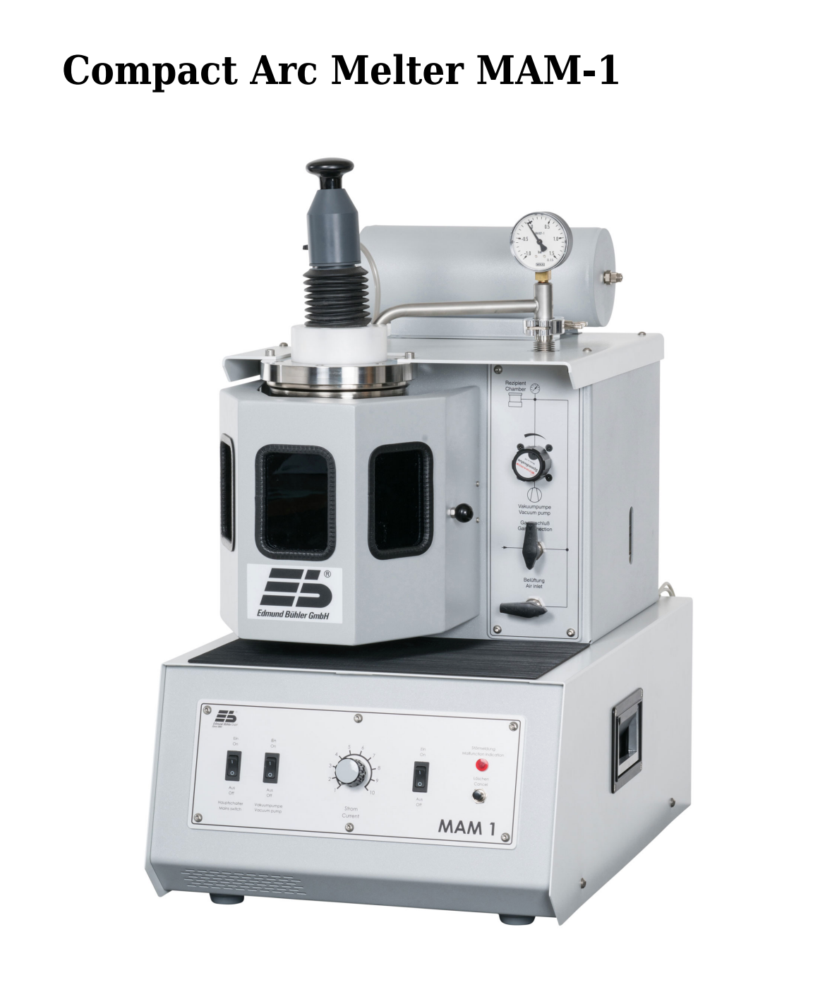 Edmund Buhler Compact Arc Melter MAM-1
