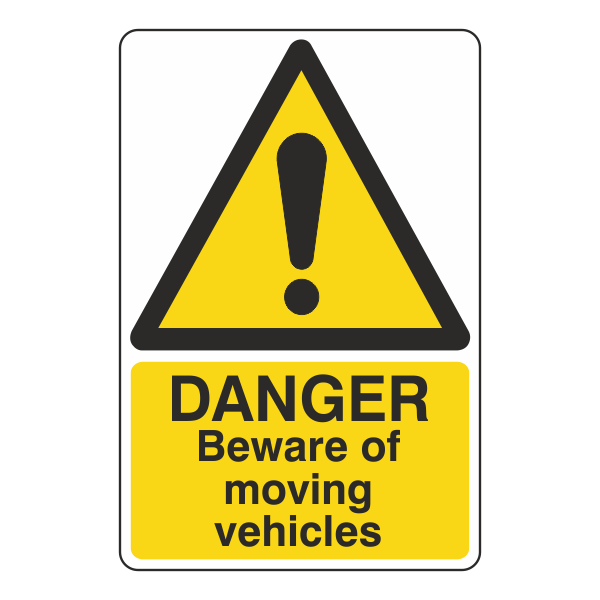 Danger Beware Of Moving Vehicles Sign